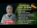 Download Lagu FAUZANA LAGU MINANG FULL ALBUM TERBARU 2023 | Marindu rindu Surang, Janji Kajanji