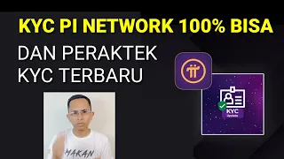 Download KYC PI NETWORK 100% BISA, DAN PERAKTEK KYC TERBARU MP3