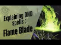 In-Depth D D Spell Explanations - Flame Blade 2024 Edition