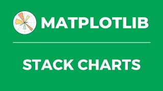 Matplotlib Fundamentals Stack Charts