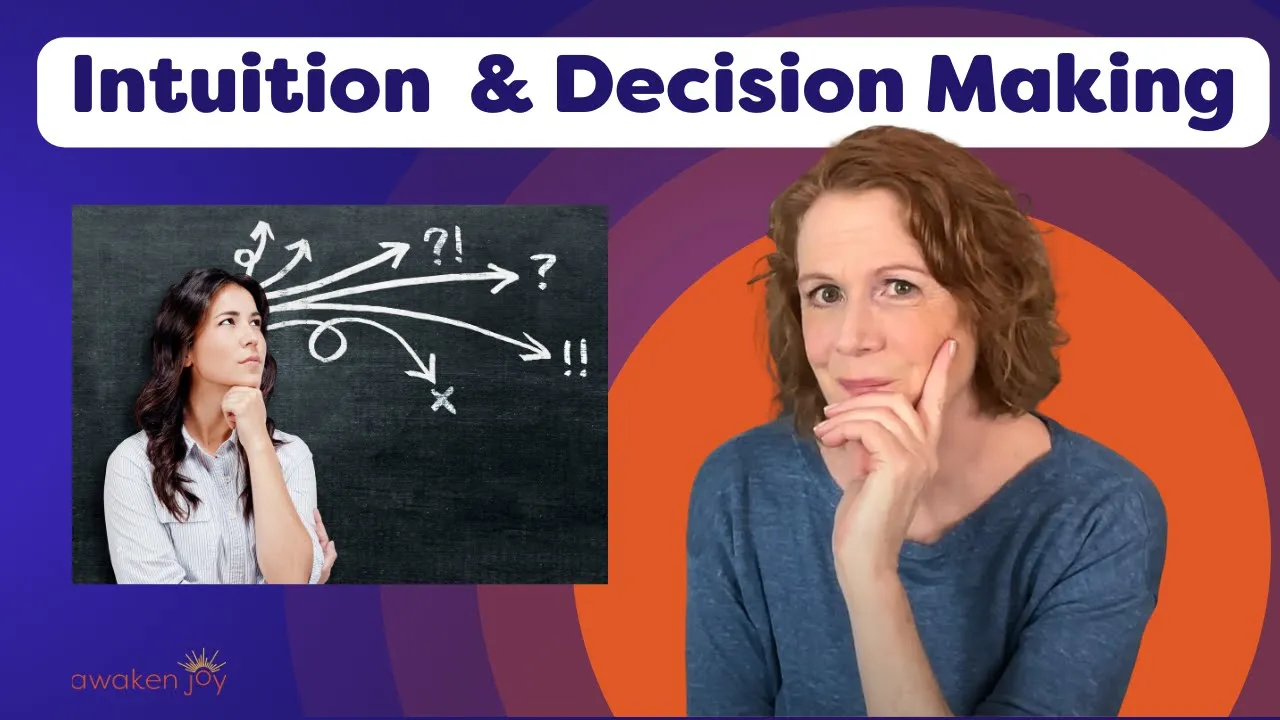 Intuition and Decision Making | How To Make Good Decisions