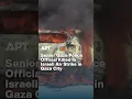 WATCH Gaza Police Chief Killed as Israeli Strike Sets Vehicle Ablaze APT
