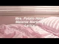 Download Lagu Mrs. Potato Head || Melanie Martinez Lyrics