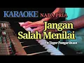 Download Lagu JANGAN SALAH MENILAI || KARAOKE || NADA PRIA || POP NOSTALGIA