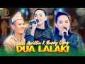Download Lagu DUA LALAKI - SELVI APRILLIA X RUSDY OYAG (OFFICIAL MUSIC VIDEO SEMBADA MUSIC)