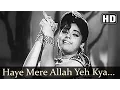 Download Lagu Haye Mere Allah Yeh Kya Baat Huyee (HD) - Pyar Diwana Song - Mumtaz - Lala Sattar Hits