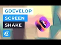 How to add a Screen Shake in GDevelop Free Game Engine using a Timer and Scene Variables - Tutorial
