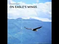 On Eagle’s Wings - David Bark