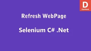 Selenium C Refresh Webpage