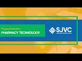 SJVC Pharmacy Technology Program Overview