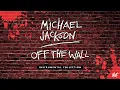 Michael Jackson – Don't Stop 'Til You Get Enough (Nick* Deluxe Instrumental)