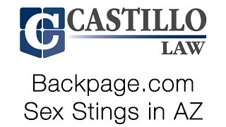 Backpage com Stings in Arizona - Castillo Law