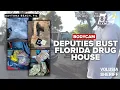 WATCH Florida deputies bust Daytona Beach drug operation arrest 3 suspects