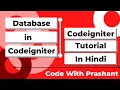 Database in Codeigniter Database Connection In Codeigniter Codeigniter tutorial in Hindi