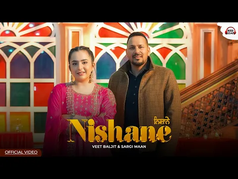 Video Thumbnail: Nishane (Official Video) Veet Baljit | Sargi Maan | Suirshty Maan | New Punjabi Songs 2026 |