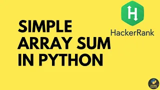 Simple array Sum problem in Python Hackerrank Problems