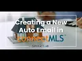 Creating a New Auto Email in connectMLS