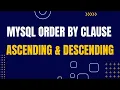 MySQL ORDER BY Clause Ascending and Descending Sorting