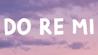 Blackbear Do Re Mi Lyrics 