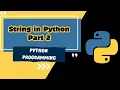 String in Python Part 2 Advance find Index count replace partition split startswith MUST WATCH