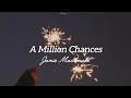 A Million Chances - Jamie Macdonald - tradução 