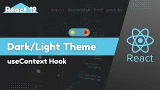 Dark Light Theme Toggle with useContext Hook in React