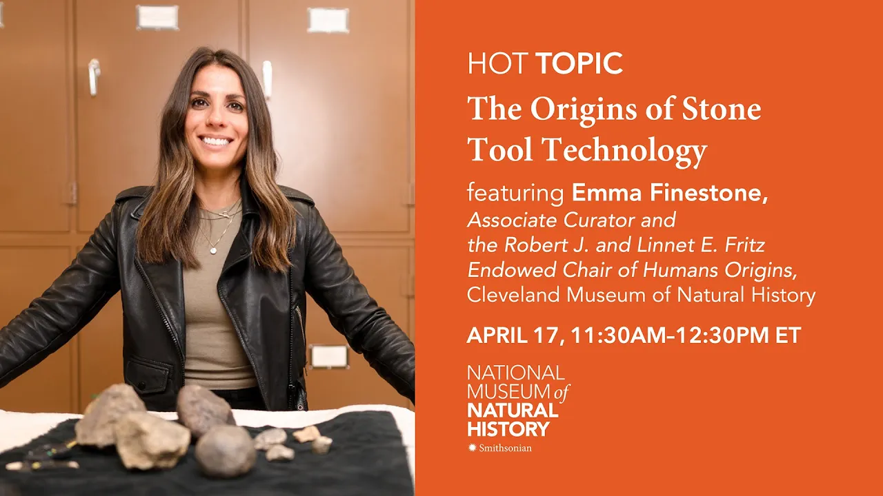 HOT (Human Origins Today) Topic: The Origins of Stone Tool Technology
