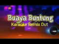 Lagu Buaya Buntung Karaoke Remix Dut