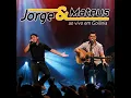 Download Lagu JORGE \u0026 MATEUS AO VIVO EM GOIÂNIA-GO (2007)