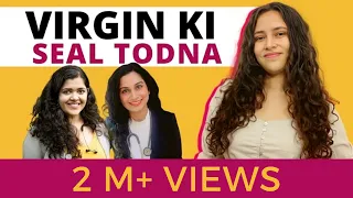 virgin ki seal todna pointtohhai by raina ft dr tanaya and dr riddhima
