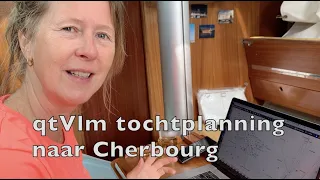 Tochtplanning naar Cherbourg met qtVlm. Ep. 103