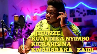 Jifunze Kuandika Na Kutunga Nyimbo Kiurahisi Zaid 