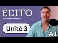 Édito A1 : Unit 3 (Beginner Full French class)