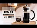 Download Lagu Koffie zetten met een Bodum French Press, instructies