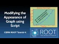CERN ROOT Tutorial 4 Modifying the Appearance of Graph using Script