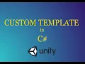 How to Create Custom Script Template in Unity 3D 2020