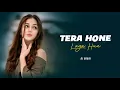 Download Lagu Tera Hone Laga Hoon (Remix) - DJ Bubai | Ajab Prem Ki Ghazab Kahani | Atif Aslam