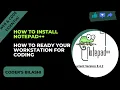 How to Install Notepad and ready your workstation for coding web code ESSENTIAL