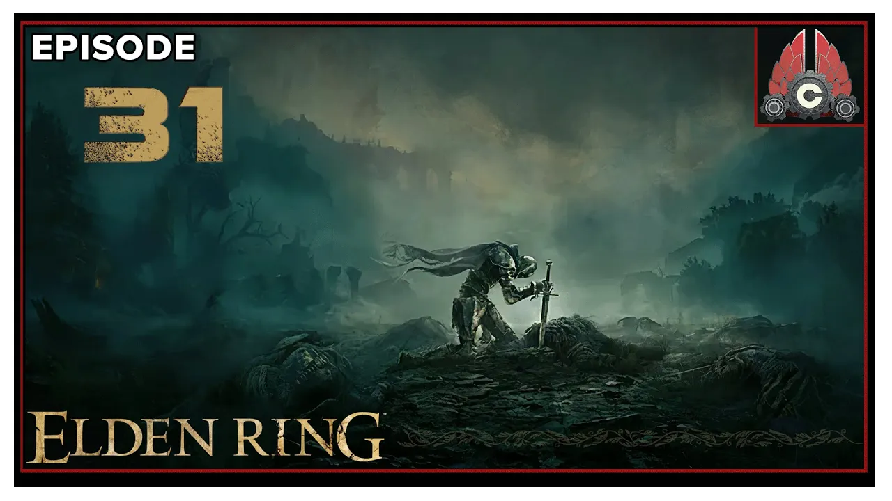 CohhCarnage Plays Elden Ring (Second Run/Mage Run) - Episode 31