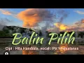 Lagu LAGU LAMPUNG : Balin Pilih