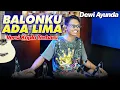 Download Lagu BALONKU ADA LIMA VERSI KOPLO ||  FARIS KENDANG FT  DEWI AYUNDA ( COVER )