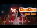 Kusu Kusu Song - Zahrah Khan and Dev Negi Nora Fatehi Kusu Kusu Full Song
