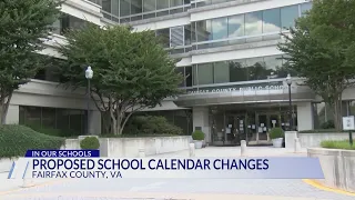 Fairfax County School Board debates calendar changes faces pushback