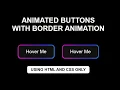 Create Animated Gradient Border Buttons Using HTML CSS