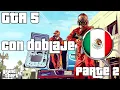 Download Lagu Gta 5 Si Tuviera Doblaje Latino - Parte 2 (Propuesta De Doblaje)