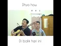 Lagu Dhyo how - di balik hari ini cover anton pranata