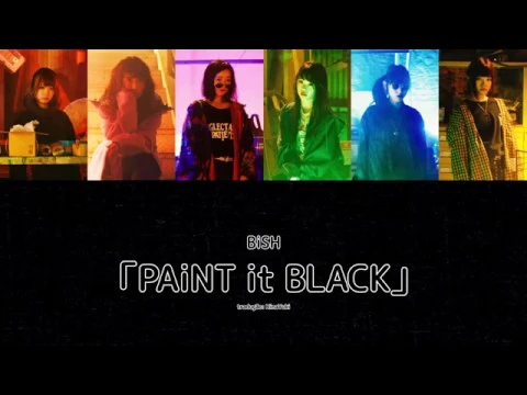 Download MP3 【BiSH】 PAiNT it BLACK  【Legendado PT-BR|Color Coded】
