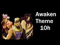 Download Lagu Jojo Awaken 10 hours