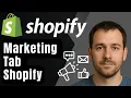 Shopify Marketing Tab Explained 2025 Step-by-Step Tutorial for Beginners