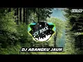 Download Lagu DJ Abangku Jauh ( Amelia Syahrul ) Remix Lagu Jambi by CF RMX